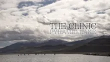 Video thumb for The Clinic - Pyramid Lake