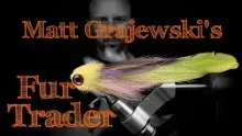 Video thumb for Matt Grajewski's Fur Trader