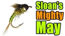 Video thumb for Sloan's Mighty May Baetis